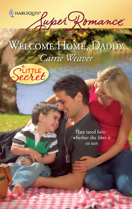 Title details for Welcome Home, Daddy by Carrie Weaver - Available